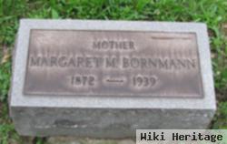 Margaret M. Bornmann