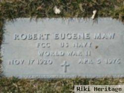 Robert Eugene Maw