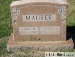 Larry M. Maurer