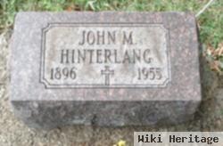 John M Hinterlang