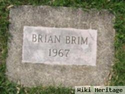 Brian D Brim