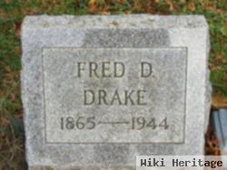 Fred D Drake