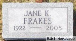 Jane K Frakes