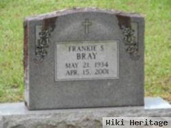 Frankie S Bray