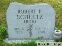 Robert P. "bob" Schultz