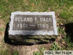 Roland F Bagg