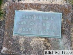 Mary A. Rose