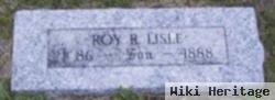 Roy R Lisle