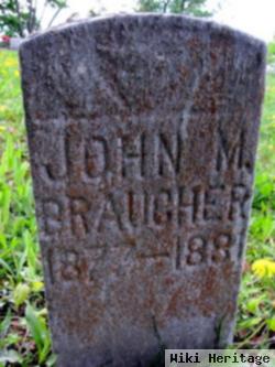 John M Braucher