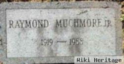 Raymond Chester Muchmore, Jr