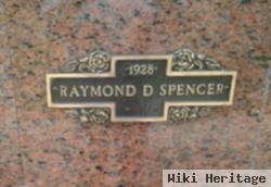 Raymond D Spencer