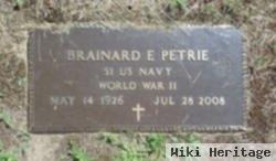 Brainard E "pete" Petrie