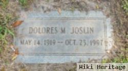 Dolores M Joslin