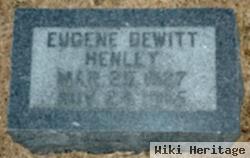 Eugene Dewitt Henley