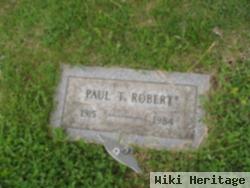 Paul T. Robert