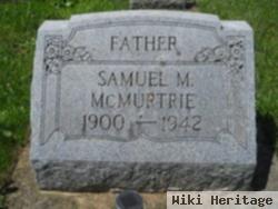 Samuel M. Mcmurtrie