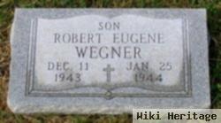 Robert Eugene Wegner