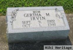 Gertha M Irvin