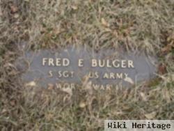 Fred E. Bulger