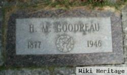 Henry M Goudreau