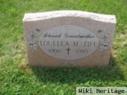 Louella M. Fife