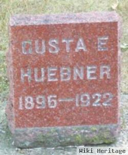 Gusta E Huebner