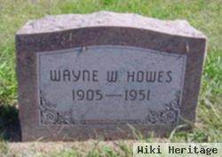 Wayne W Howes