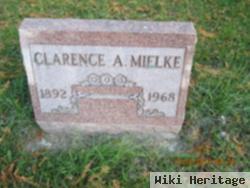 Clarence A. Mielke