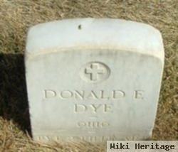 Donald E Dye