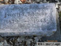 Everett E Batcheler