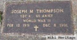 Joseph M Thompson