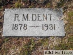 Robert Milton "milt" Dent