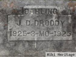 J D Droddy