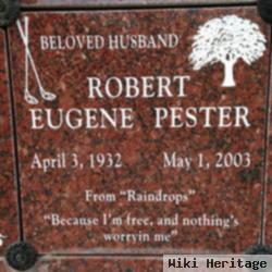 Robert Eugene Pester