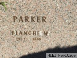 Blanche W Parker