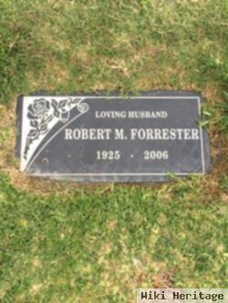 Robert M. Forrester