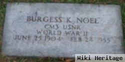 Burgess K. Noel