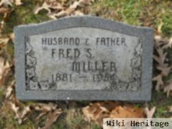 Fred S Miller