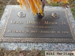 Lewis "danny" Minor, Jr