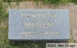 Edwin W Mehew