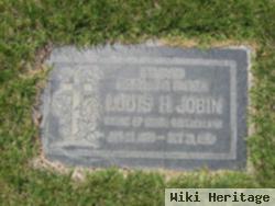 Louis H Jobin