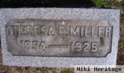 Theresa E Miller