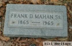 Frank D Mahan, Sr