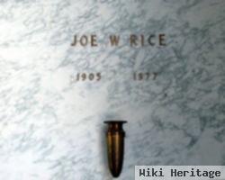 Joe W. Rice