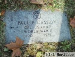 Paul F Cassidy
