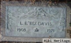 L. E. "ed" Davis