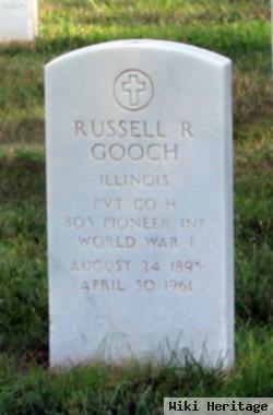 Russell R Gooch