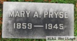 Mary A Pryse