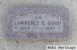 Lawrence G Good