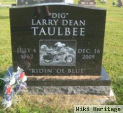 Larry Dean "dig" Taulbee